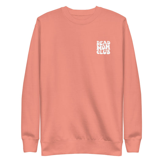 Dead Mom Club Crewneck Sweatshirt