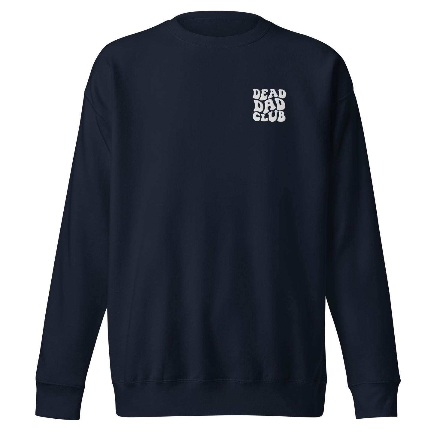 Dead Dad Club Crewneck Sweatshirt
